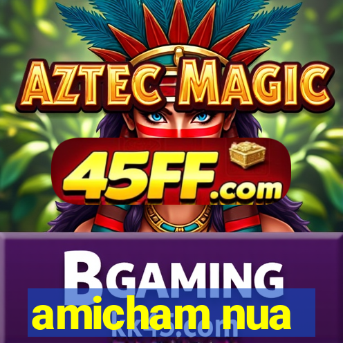 amicham nua